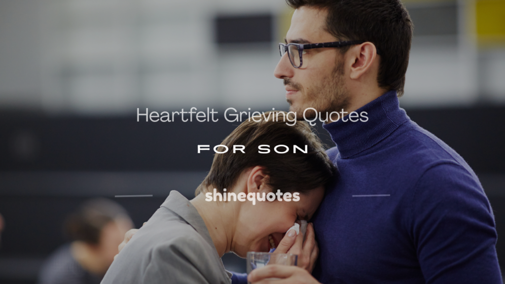 grieving quotes for son