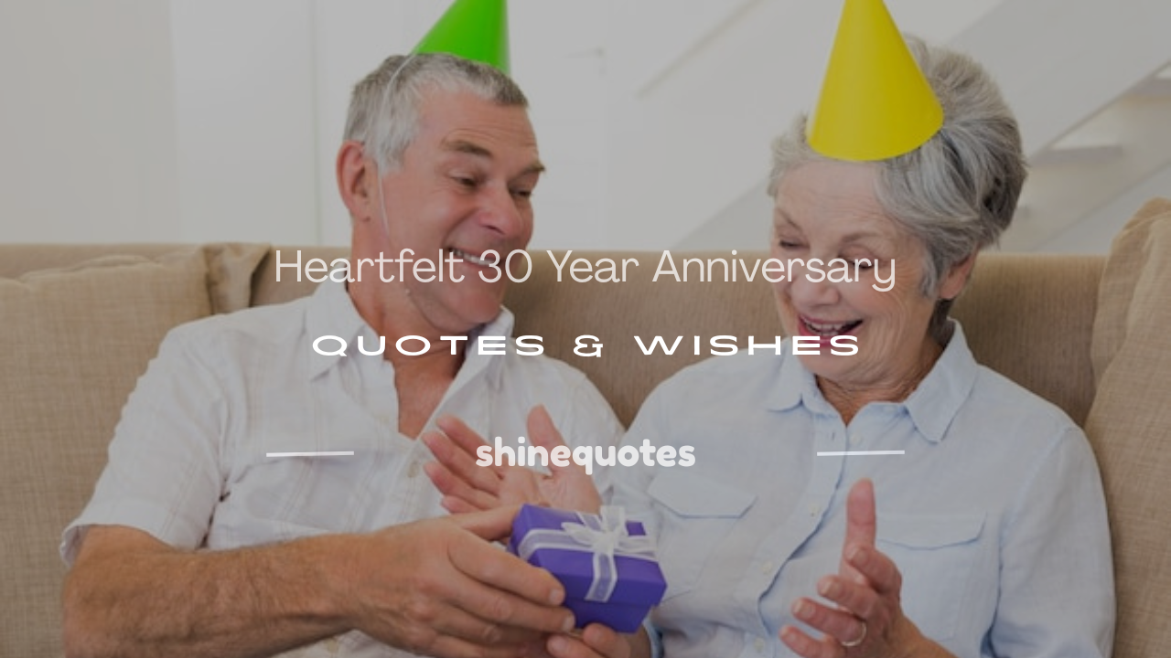 30 year anniversary quotes