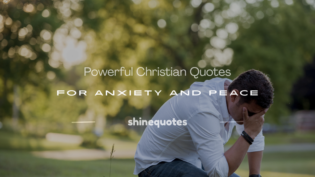 christian quotes for anxiety