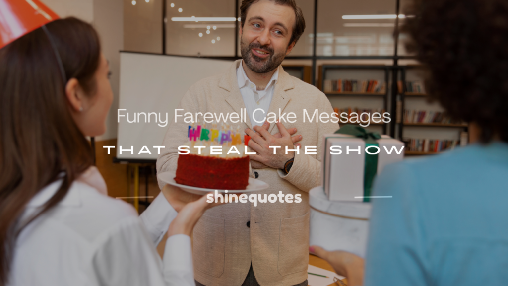 funny farewell cake messages