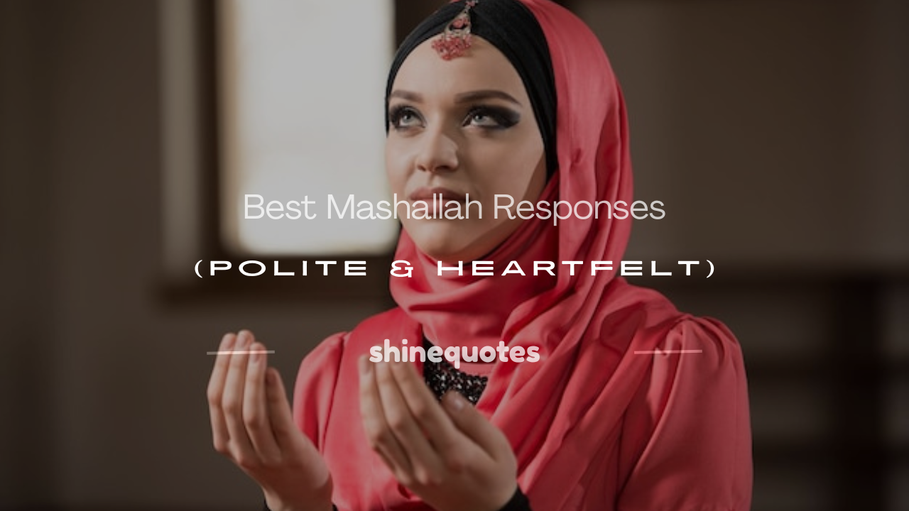 mashallah responses