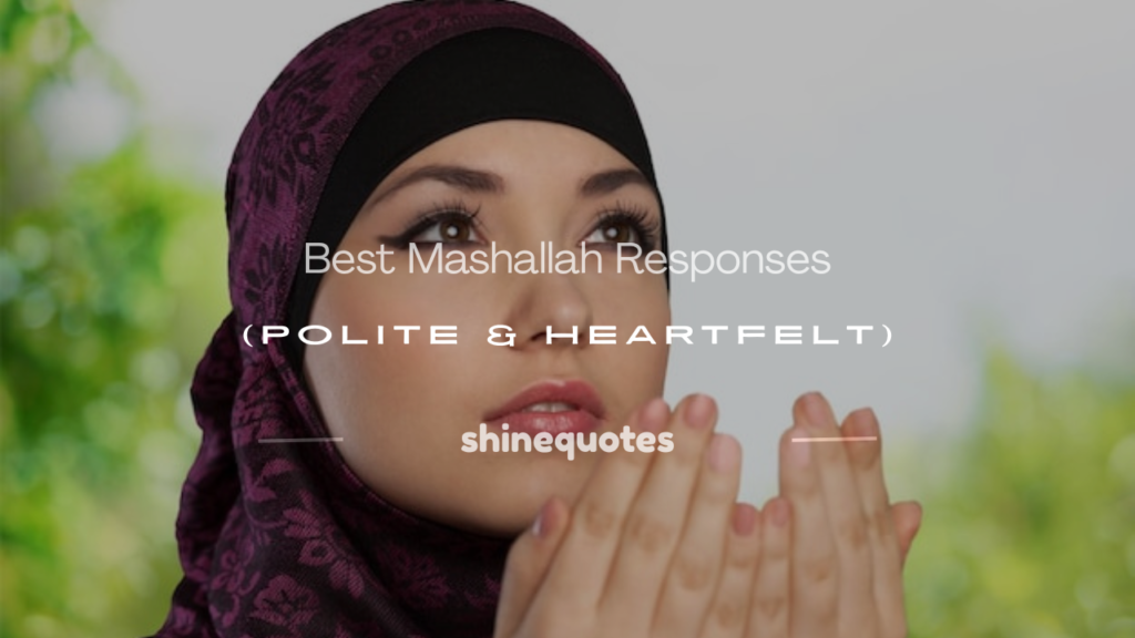 mashallah responses
