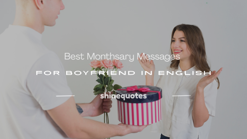 monthsary messages for boyfriend english