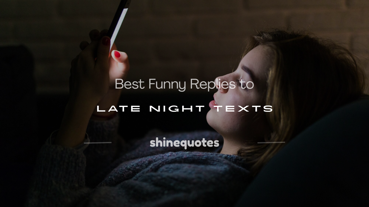 funny replies to late night texts